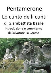 Lo Cunto de li cunti di Giambattista Basile commentato da Salvatore La Grassa
